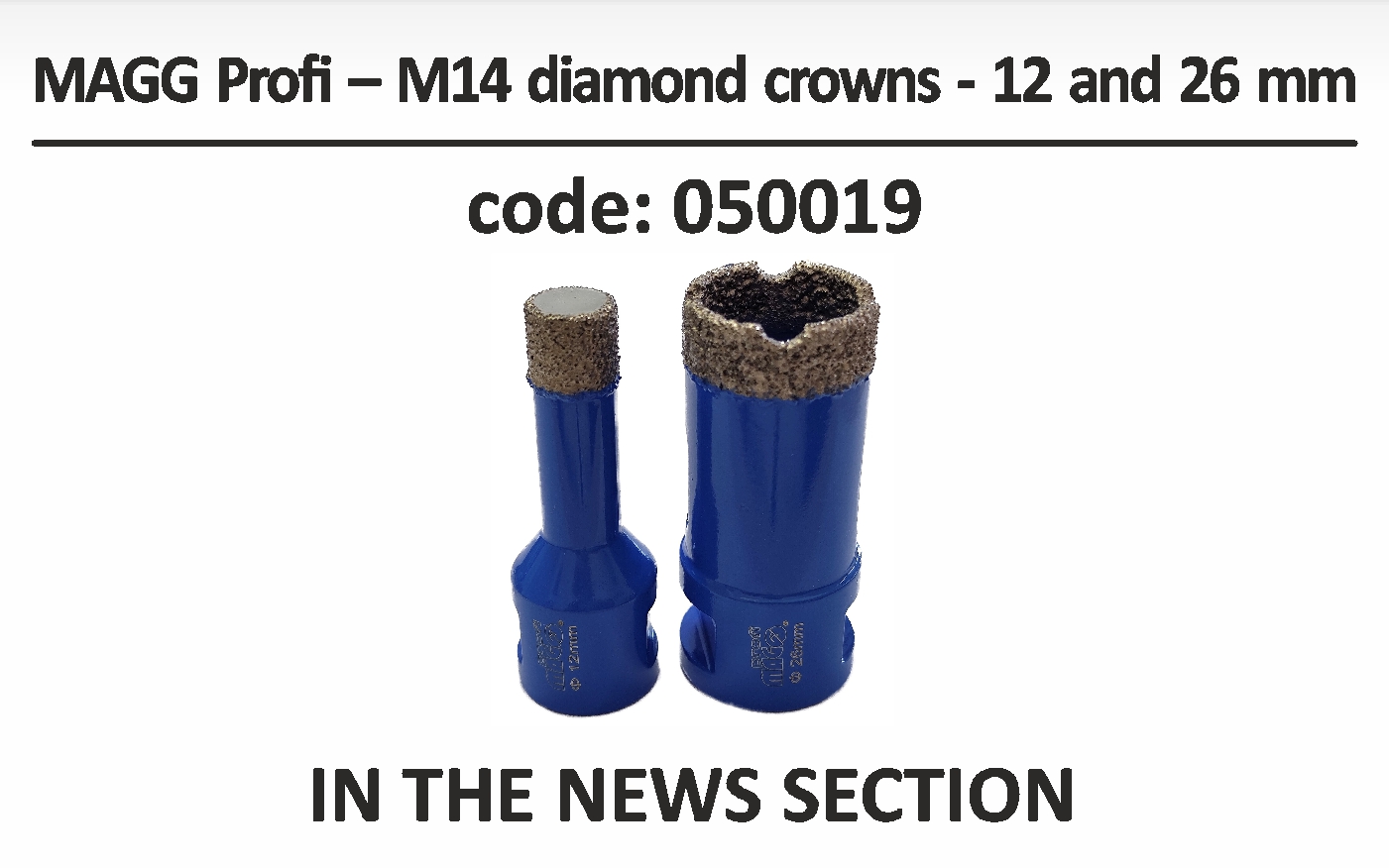 MAGG Profi - Diamond crowns M14 - 12 and 16 mm