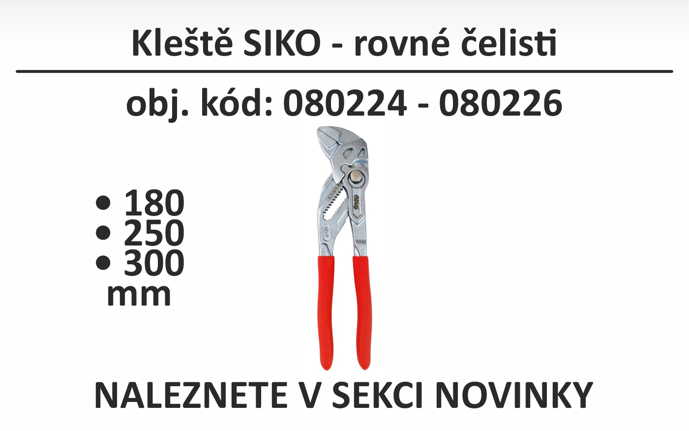 Kleště SIKO - rovné čelisti