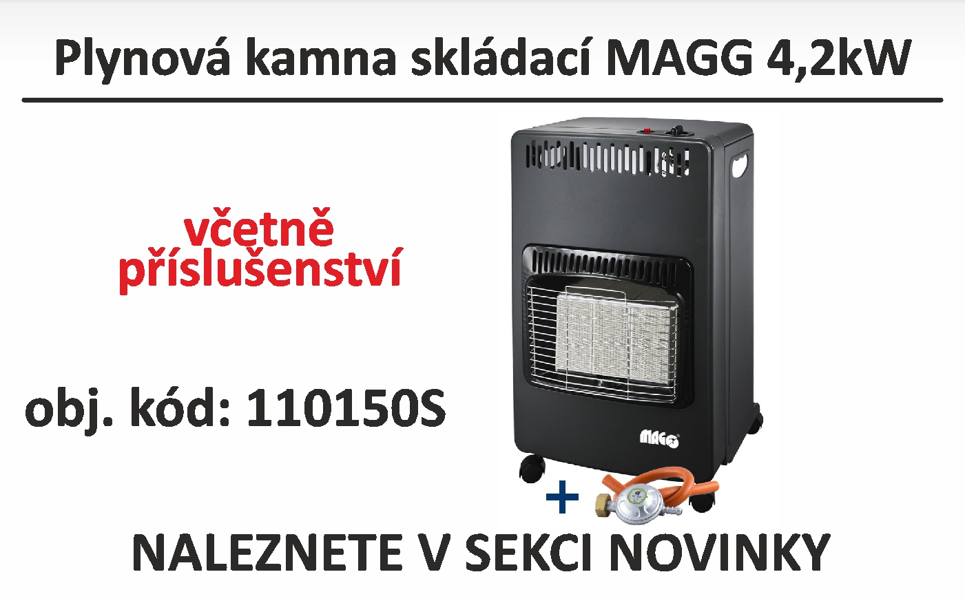 Plynová kamna skládací MAGG 4,2kW vč. příslušenství