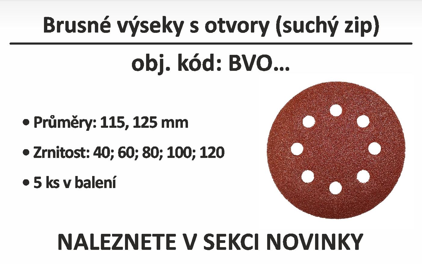 Brusné výseky s otvory (suchý zip)